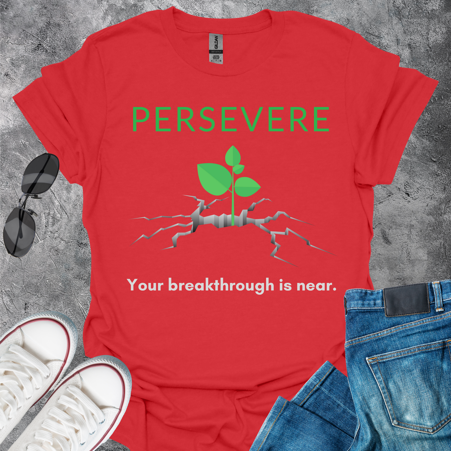 Persevere - Your Breakthrough Is Near T-Shirt