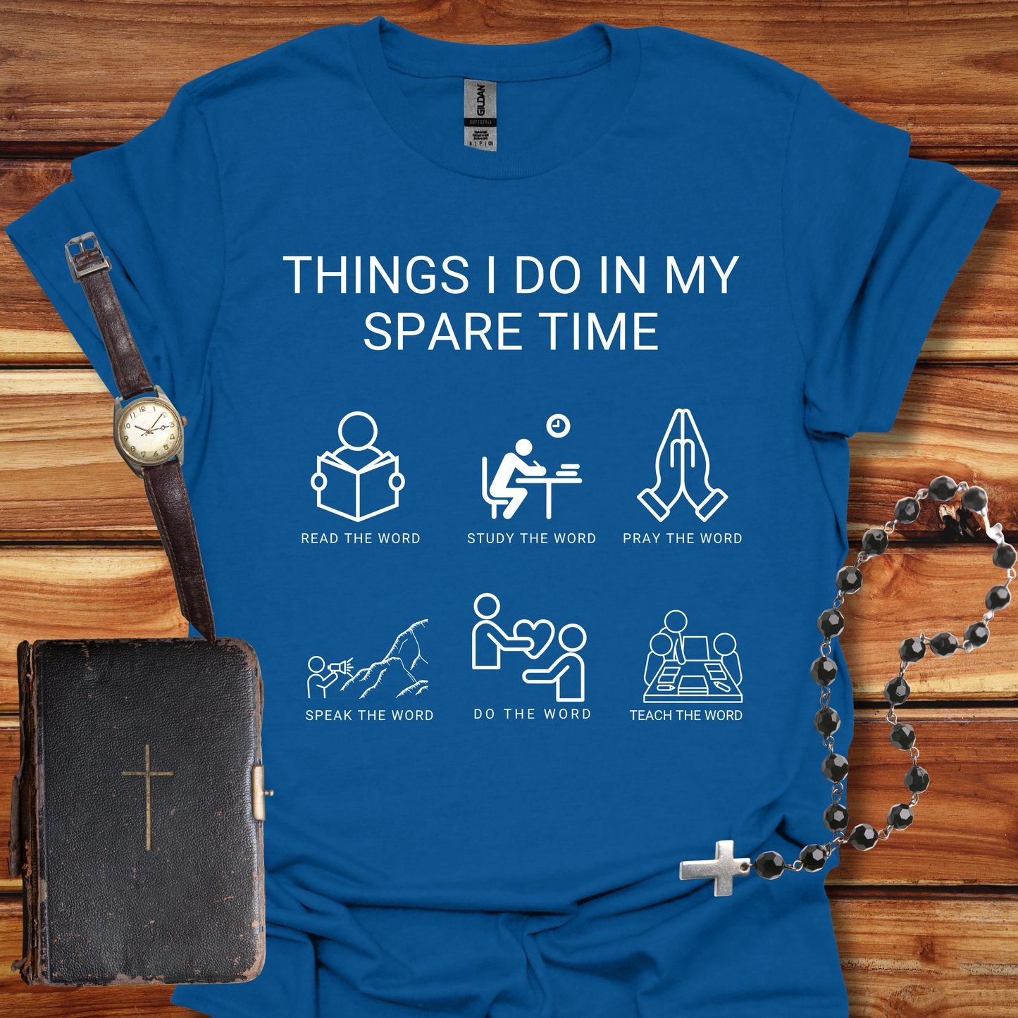God's Word - Things I Do in My Spare Time T-Shirt