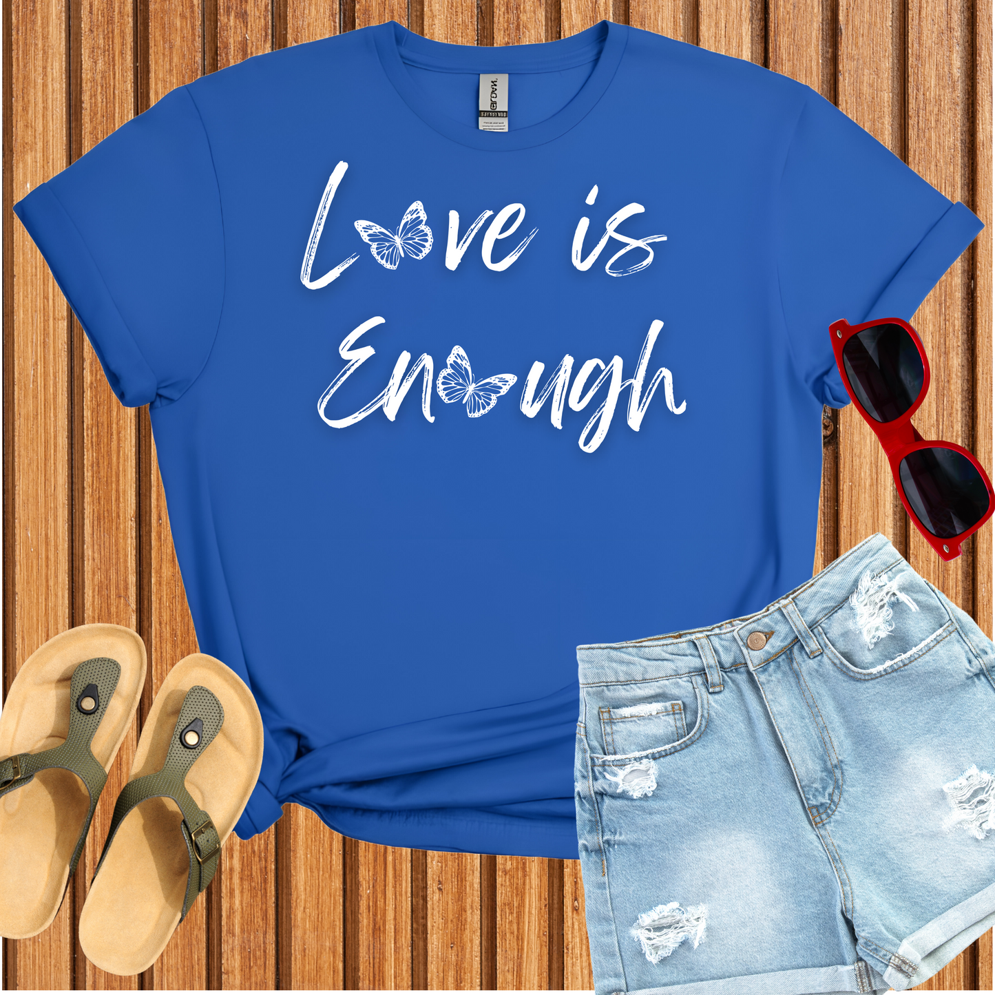 Love is Enough T-Shirt