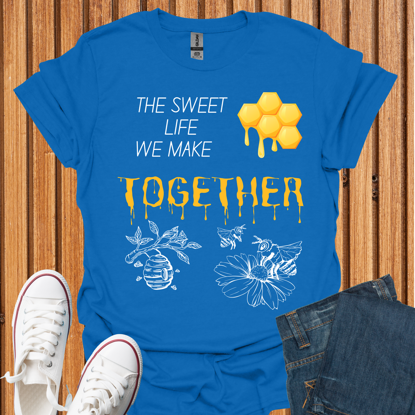 The Sweet Life We Make Together T-Shirt