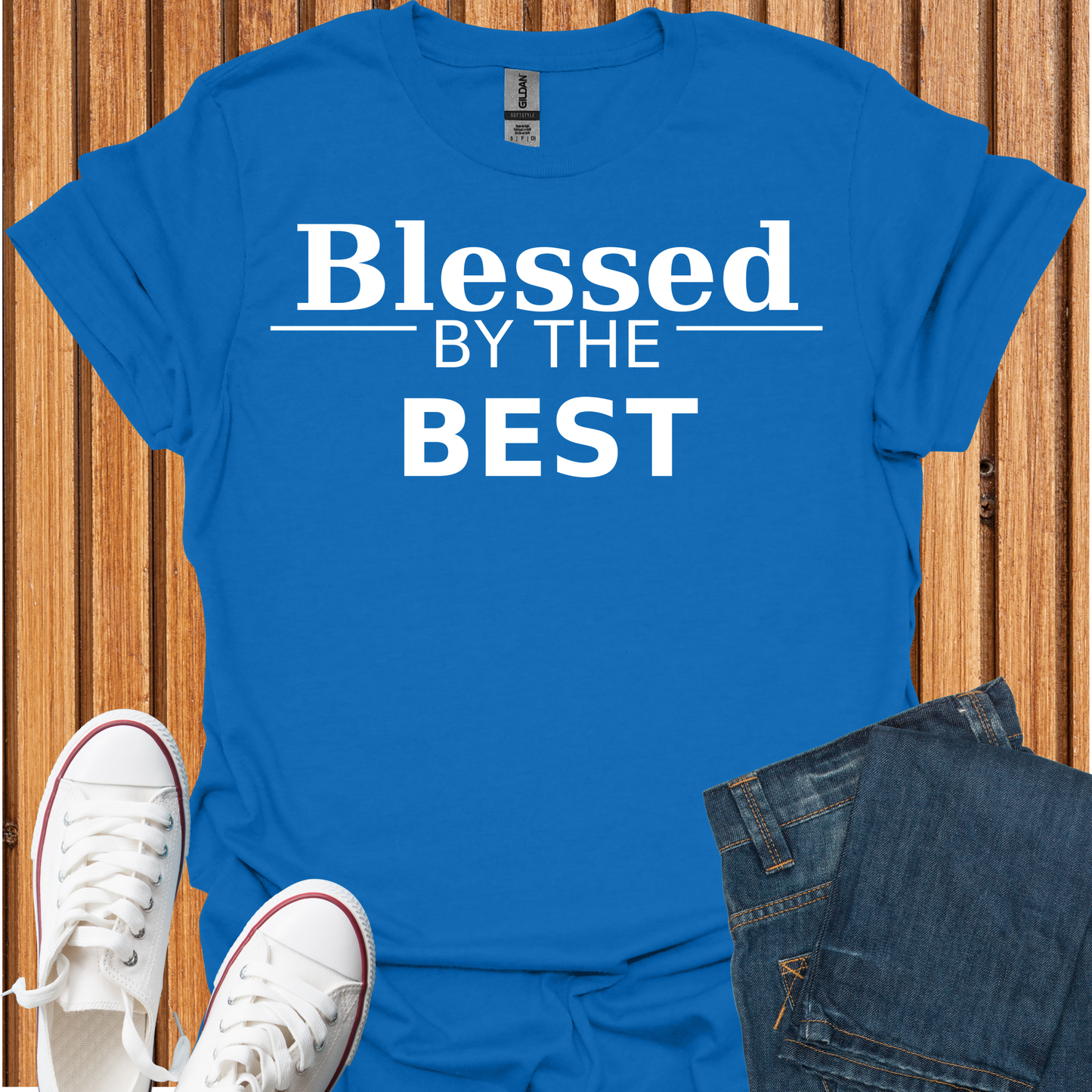 Blessed by the Best - T-Shirt