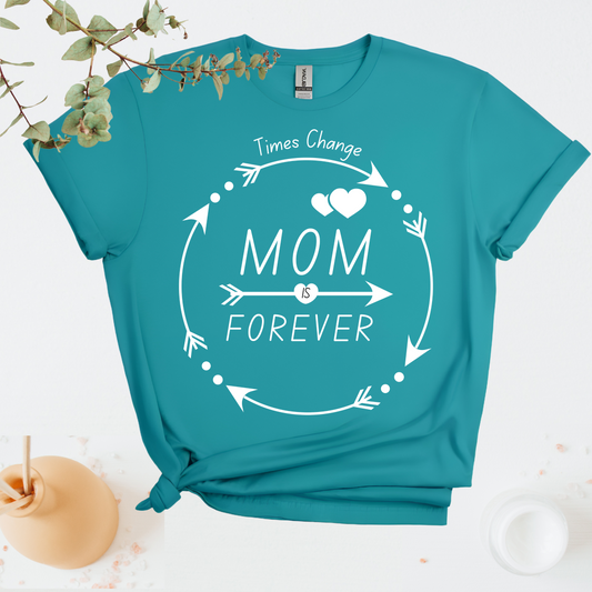 MOM is Forever T-Shirt