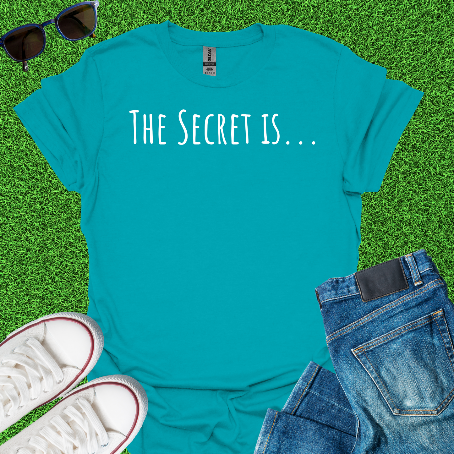 The Secret Is T-Shirt
