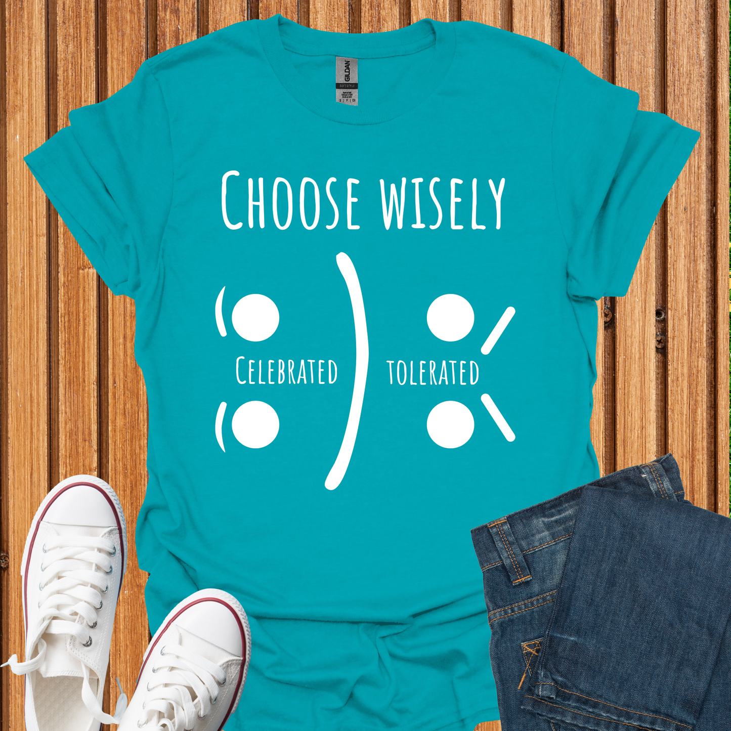 Choose Wisely - Live Celebrated or Tolerated T-Shirt