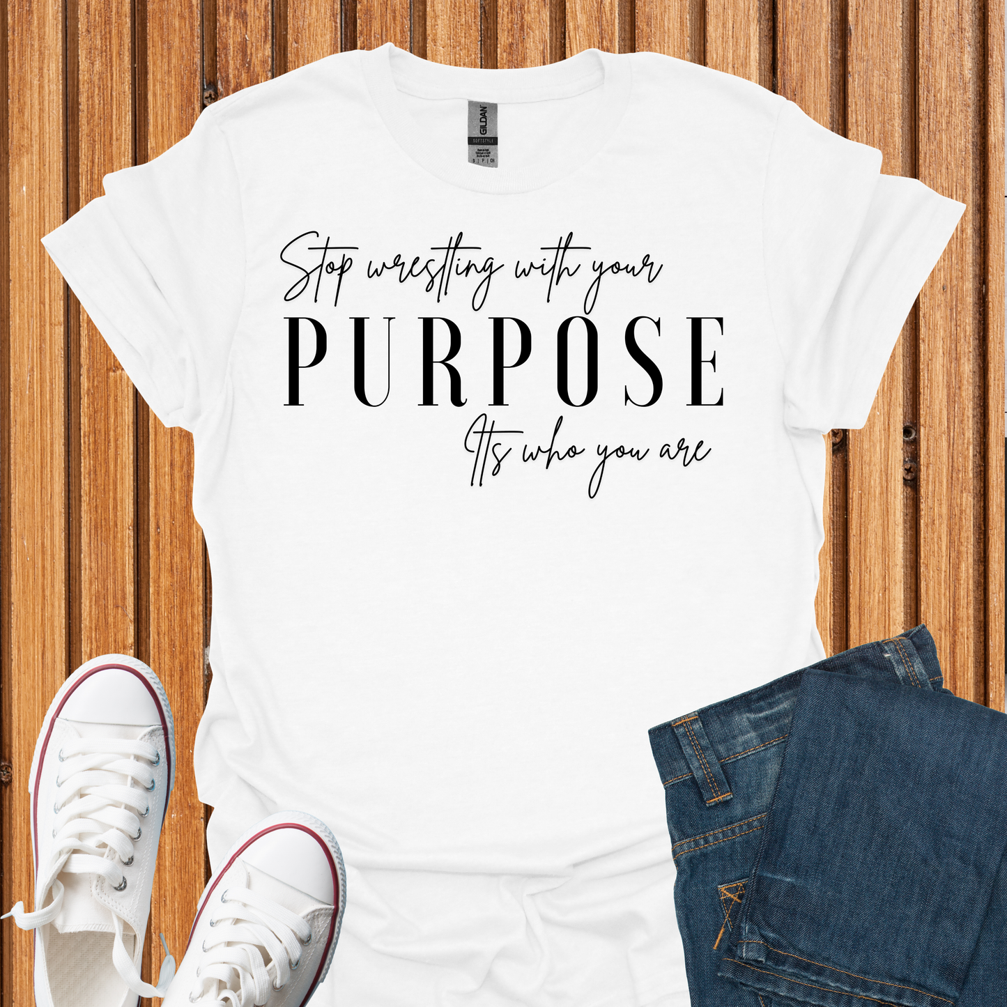 Purpose Stop Wrestling With Who You Are - T-Shirt