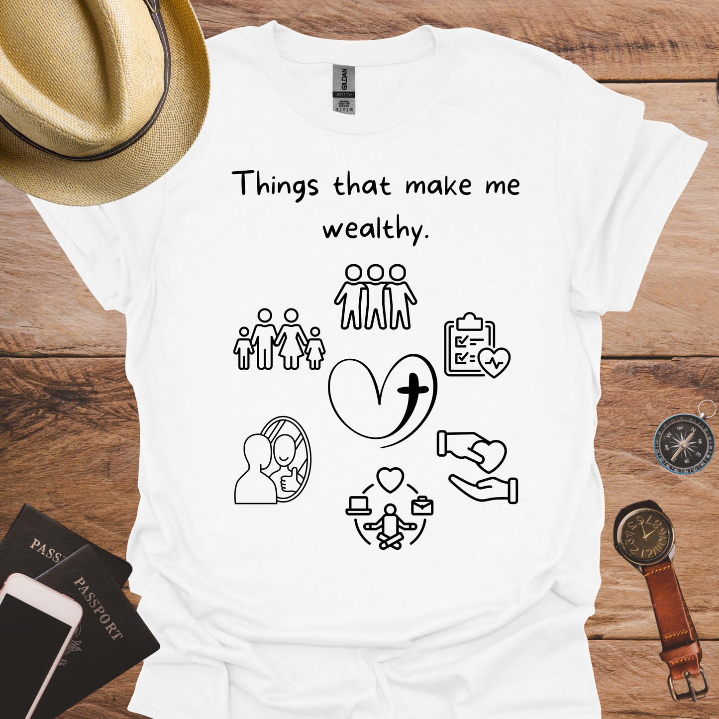 Things That Make Me Wealthy T-Shirt