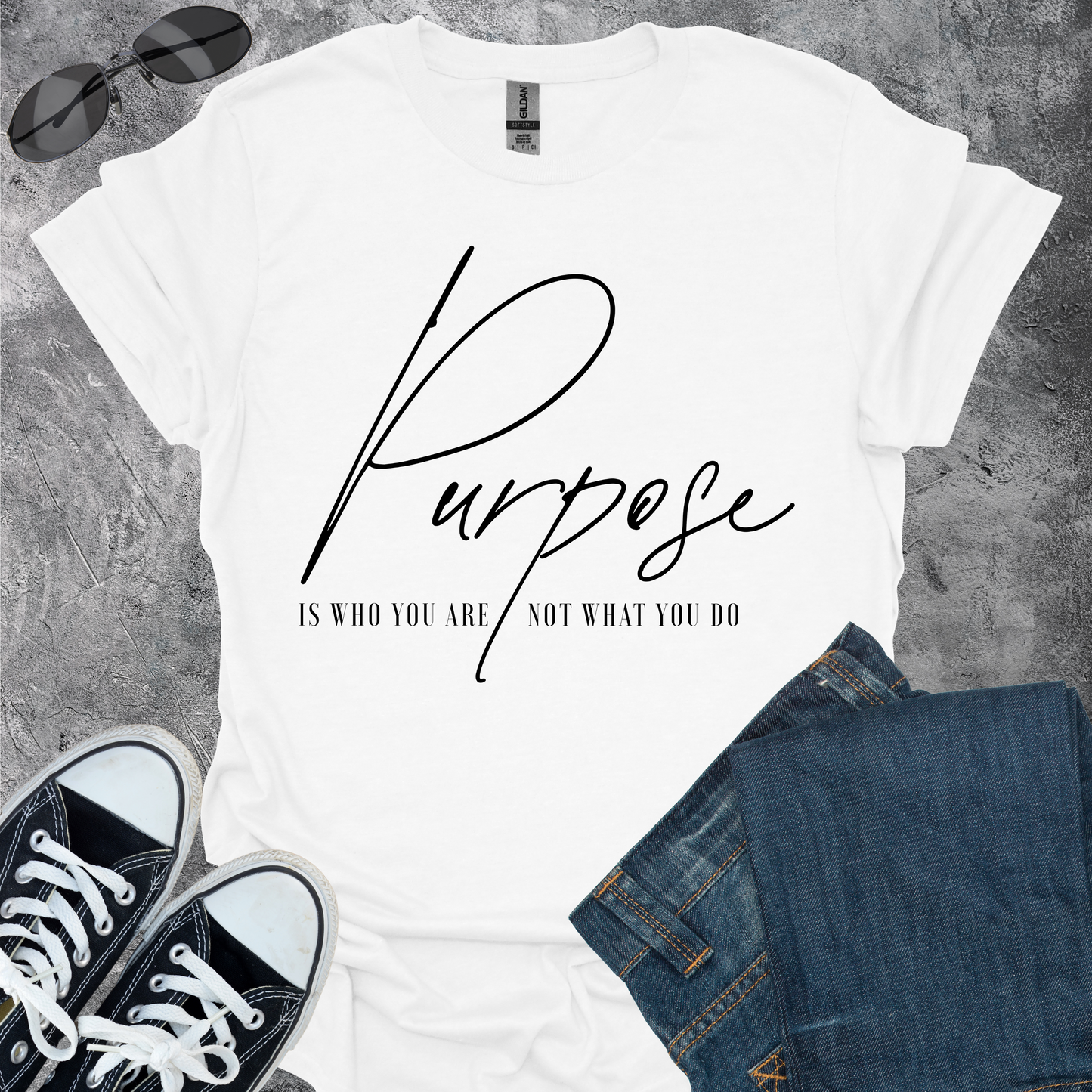 Purpose Is Who You Are - T-Shirt
