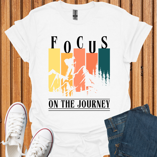 FOCUS On The Journey T-Shirt