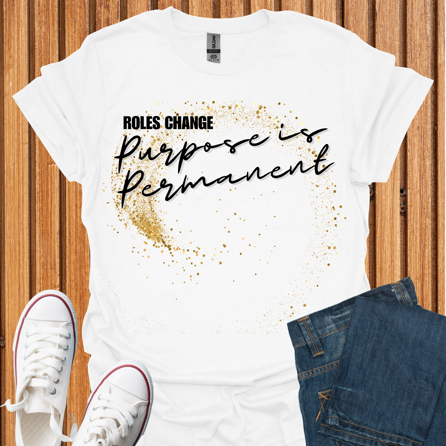 Purpose is Permanent T-Shirt