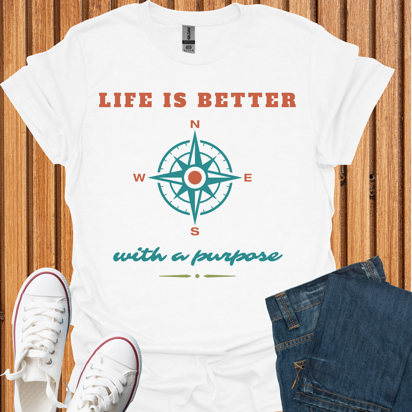 Life Is Better With a Purpose - T-Shirt