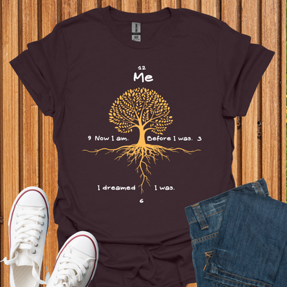 Becoming Me T-Shirt