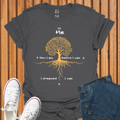 Becoming Me T-Shirt