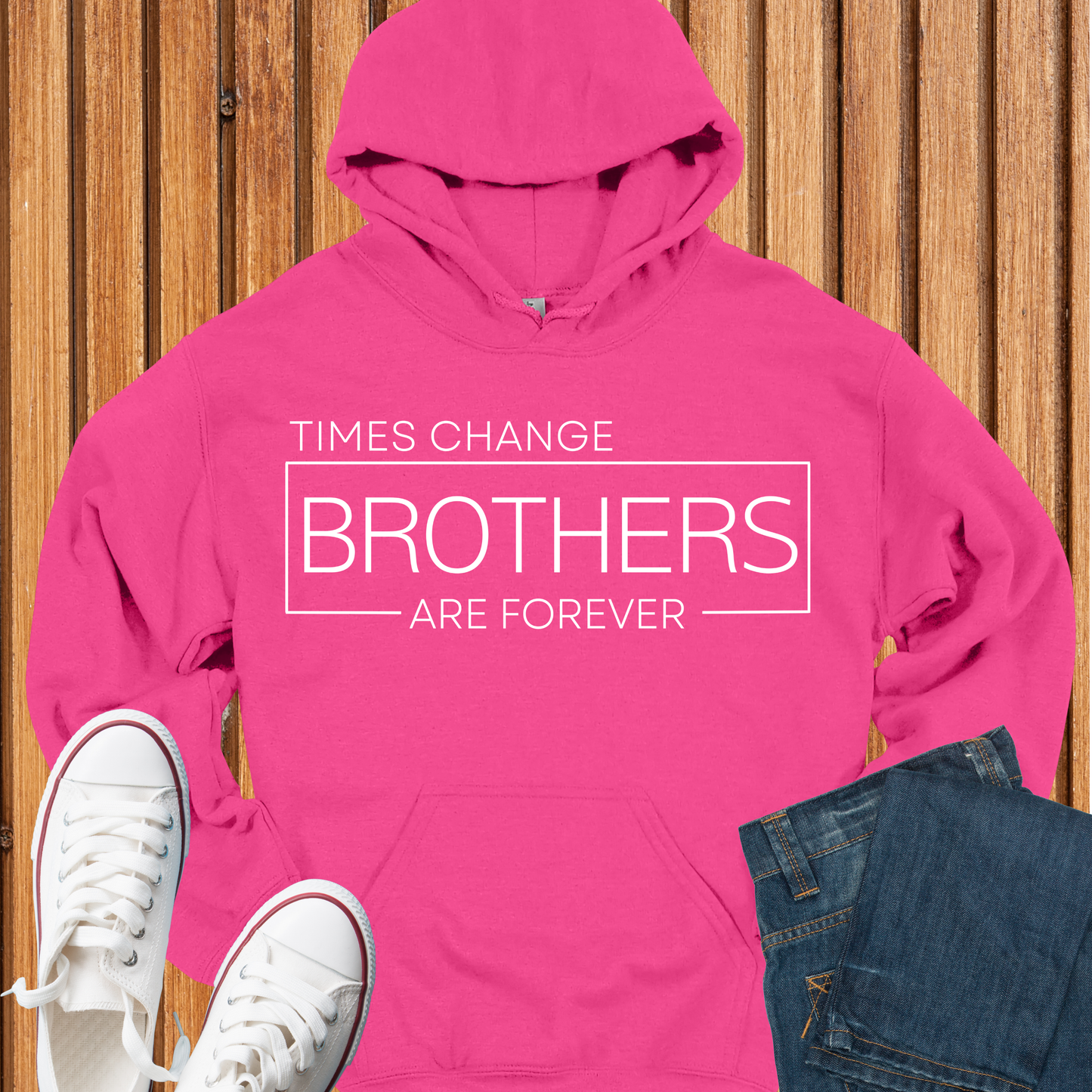 Brothers Are Forever Hoodie