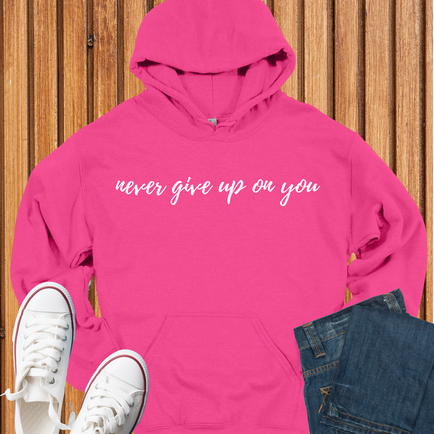 Never Give Up On You Hoodie
