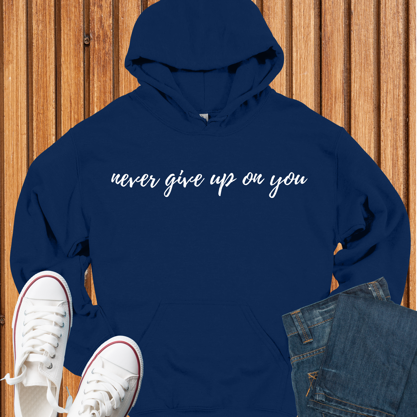Never Give Up On You Hoodie