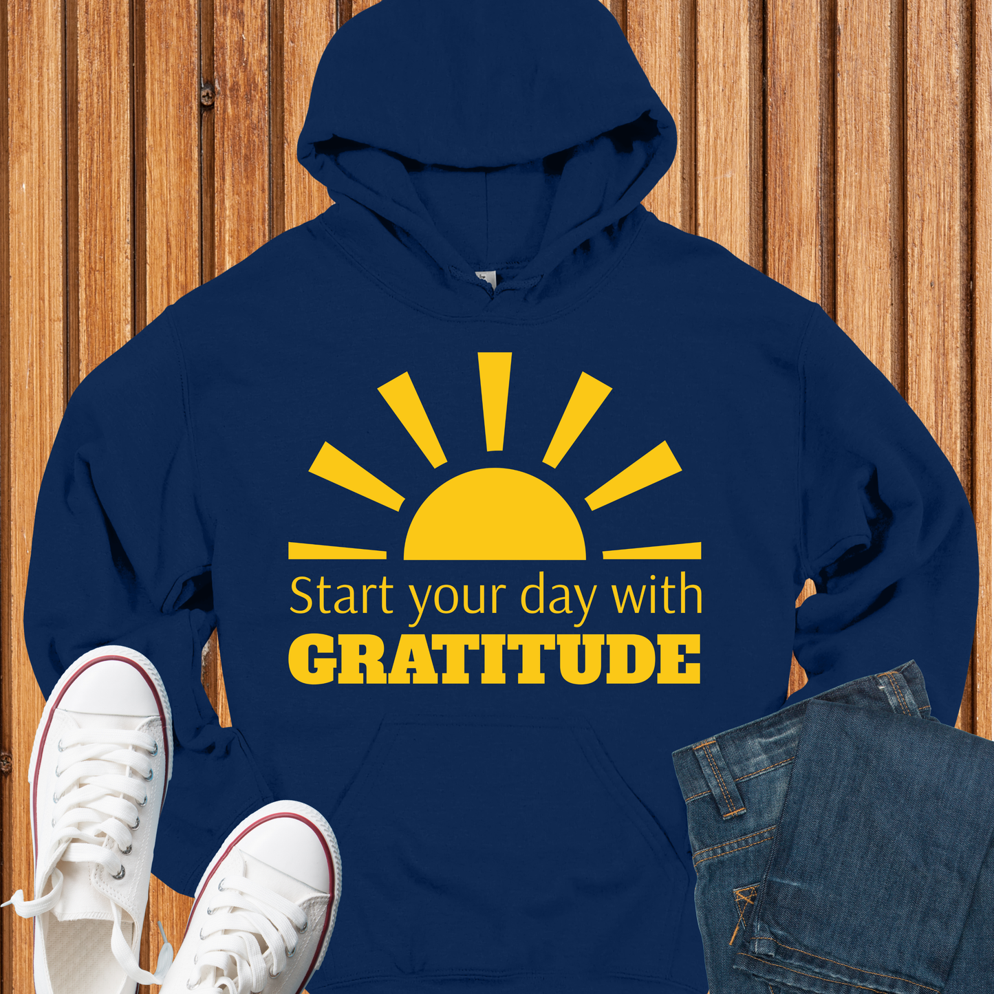 Start Your Day With Gratitude Hoodie