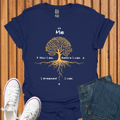 Becoming Me T-Shirt