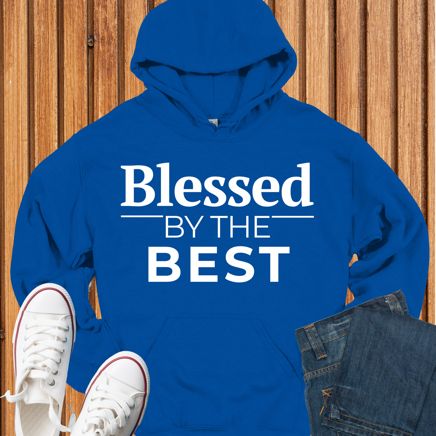 Blessed By the Best Hoodie