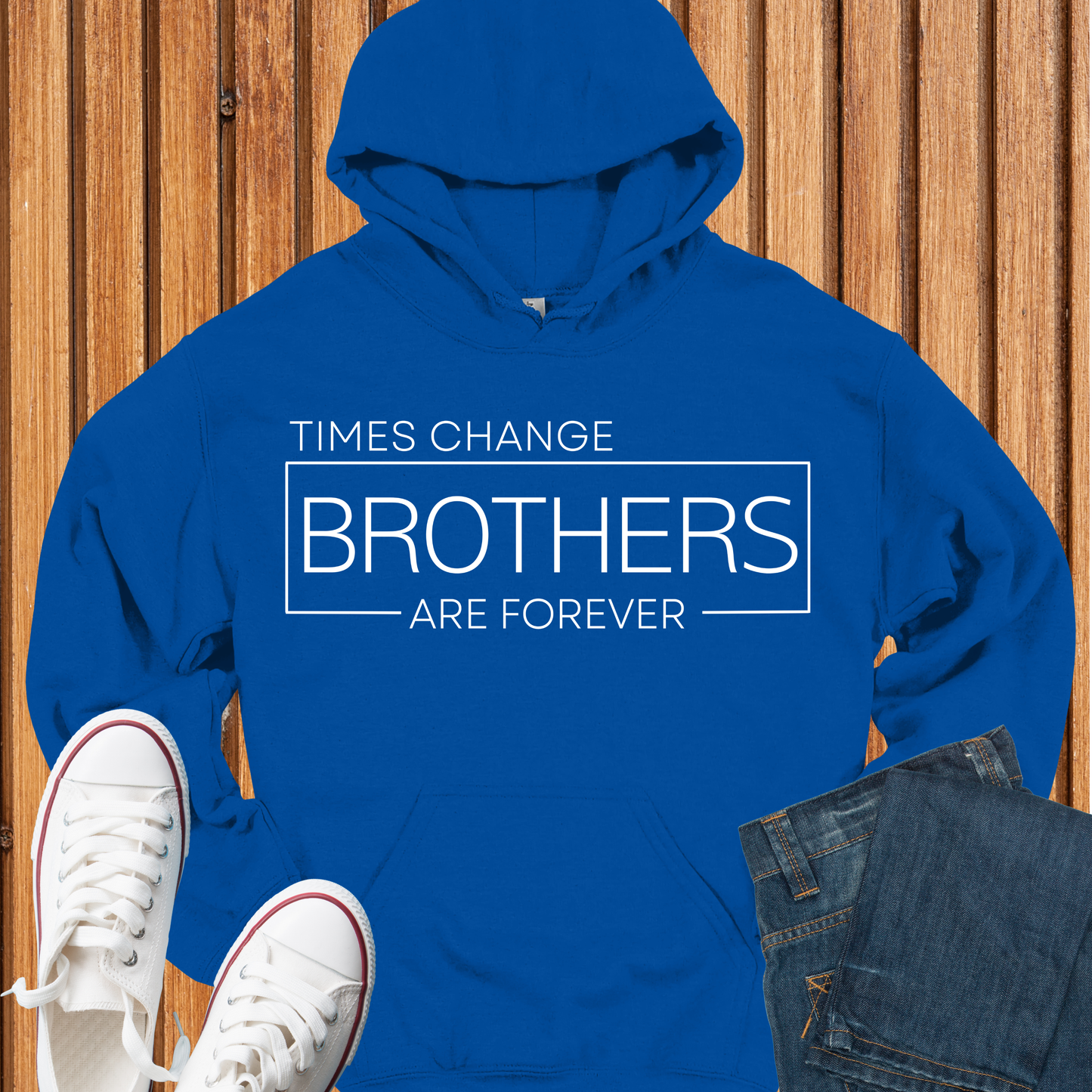 Brothers Are Forever Hoodie