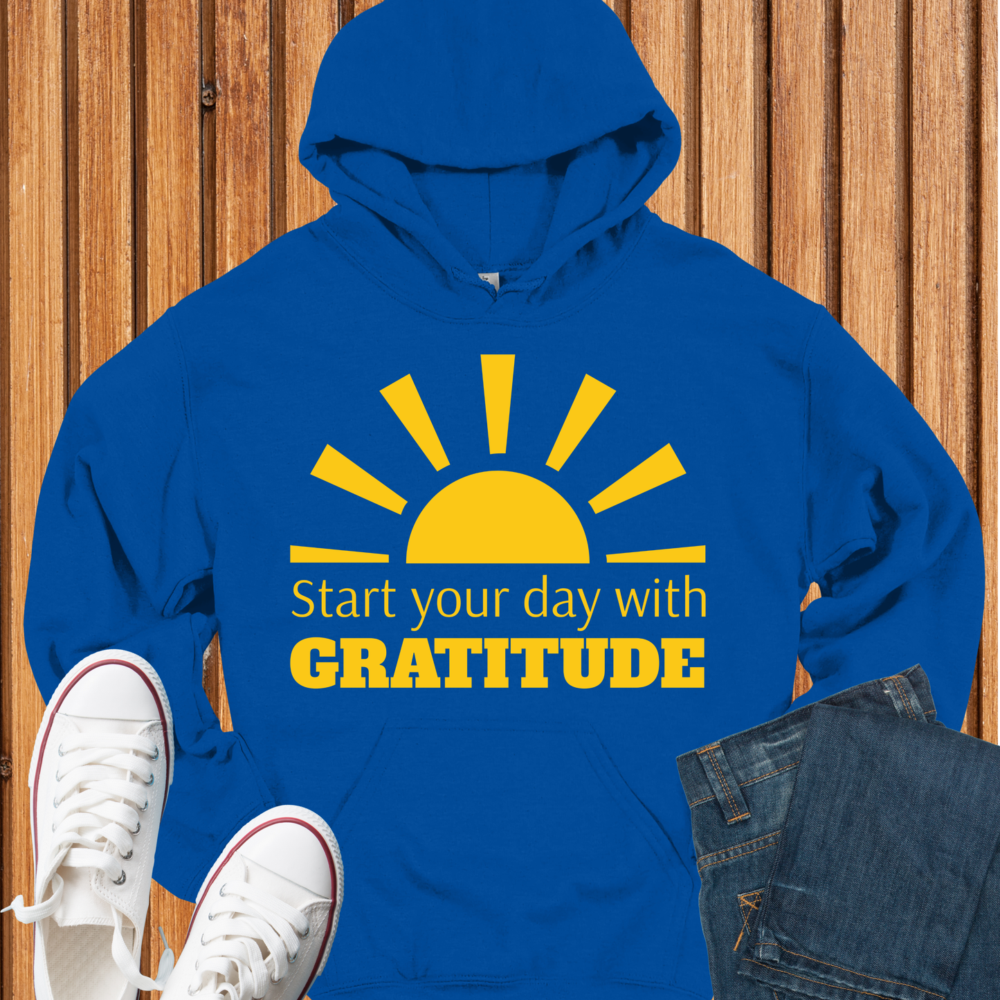 Start Your Day With Gratitude Hoodie