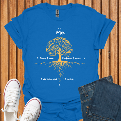 Becoming Me T-Shirt