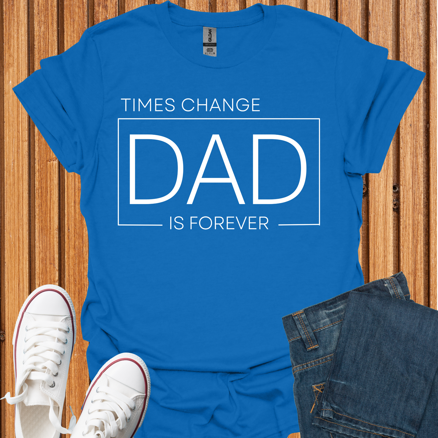 DAD is Forever T-Shirt