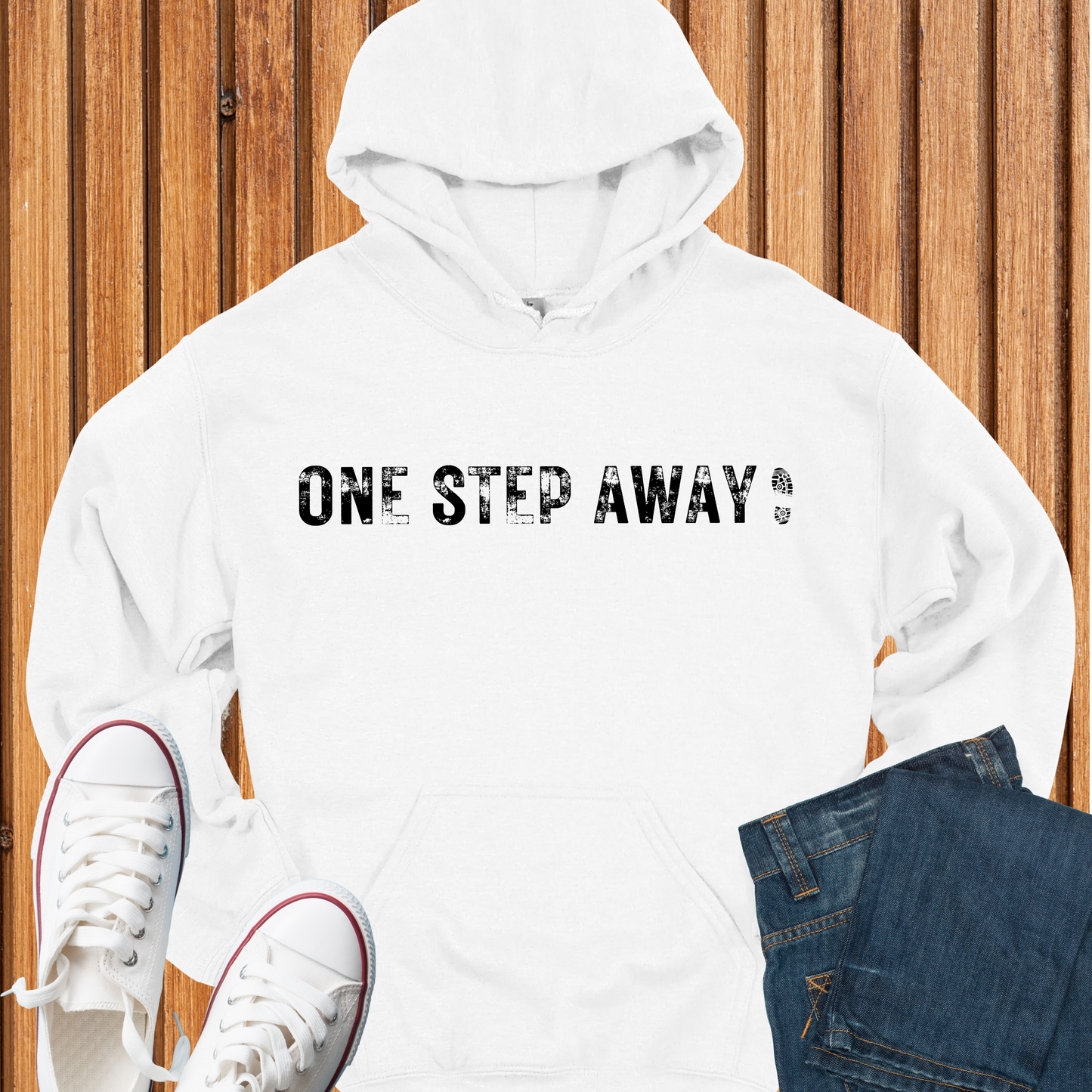 One Step Away Hoodie