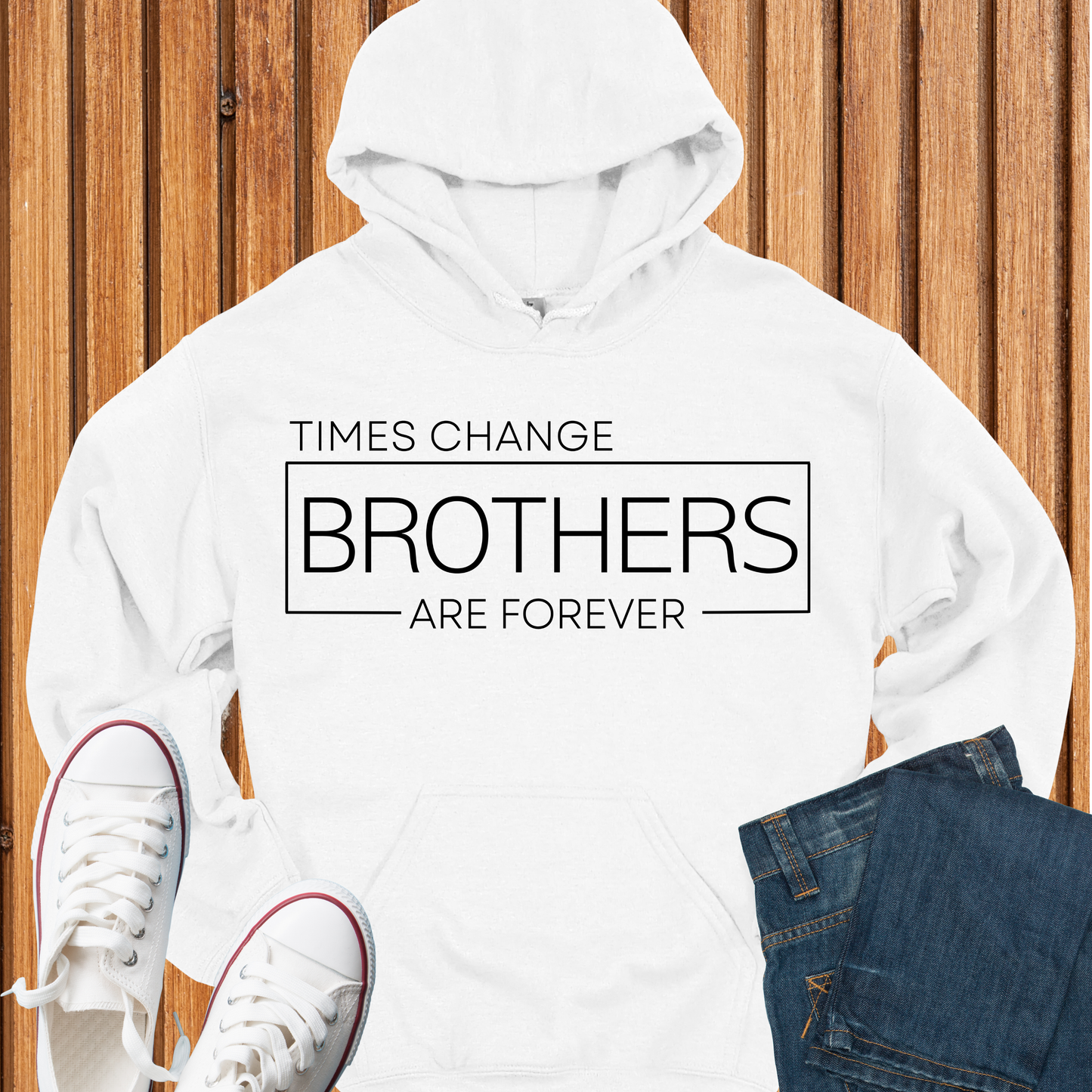 Brothers Are Forever Hoodie